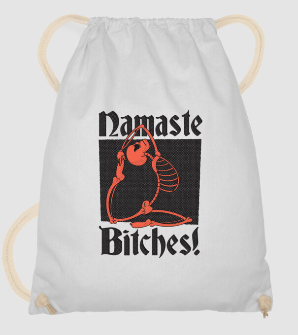 Namaste Bitches model alb pe tricou