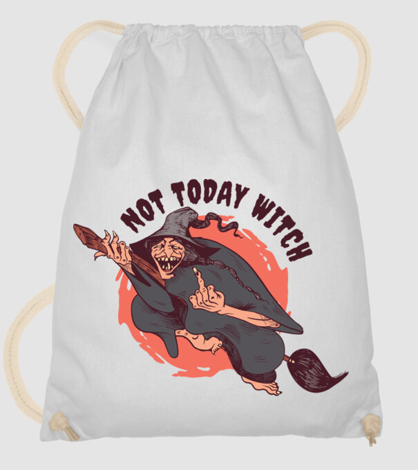 Not today witch model alb pe tricou
