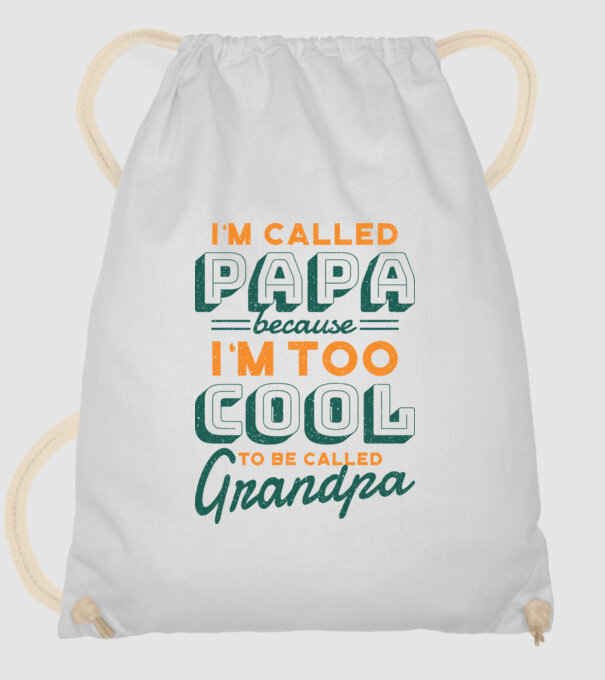 Mi se spune Tată pentru că sunt prea cool pentru a fi Bunic model alb pe tricou