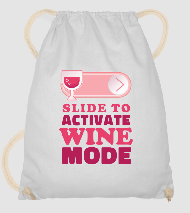Slide To Activate Wine Mode model alb pe tricou