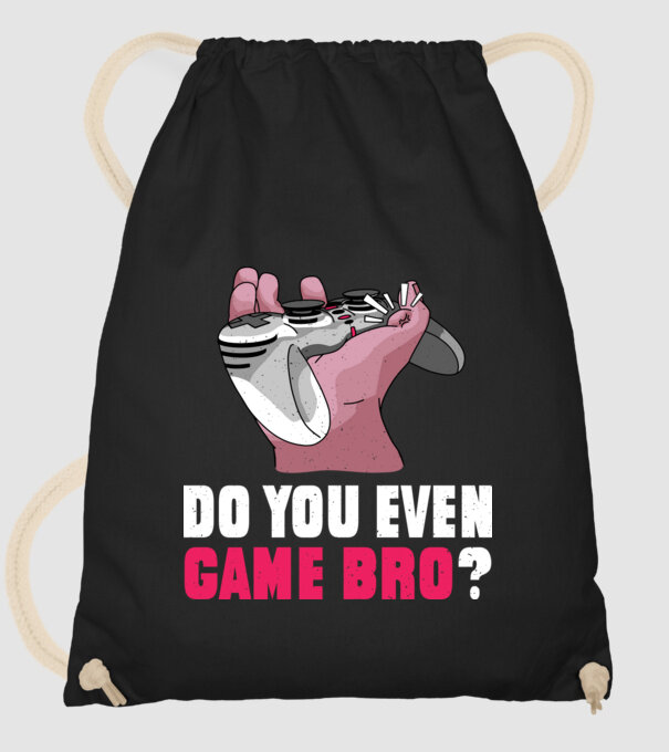 Do You Even Game Bro? model negru pe tricou