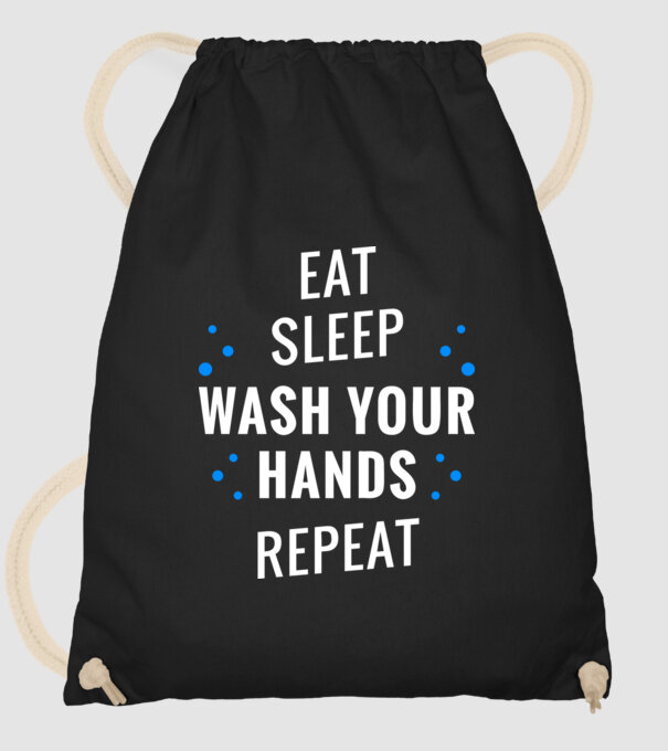 Eat sleep wash your hands repeat model negru pe tricou