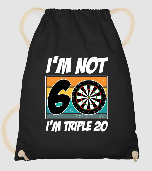 'I''m not 60 I''m triple 20 darts birthday' model negru pe tricou