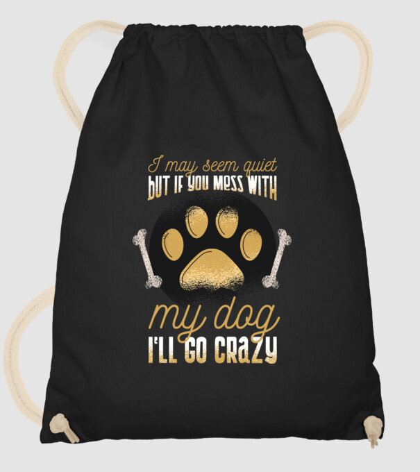 Poate că par calm, dar dacă îi faci rău câinelui meu, îmi ies din sărite model negru pe tricou