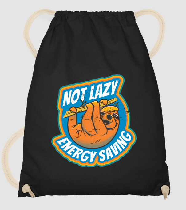 Not Lazy, Energy Saving - Leneș model negru pe tricou