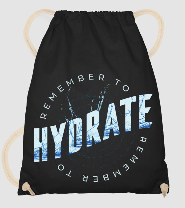 Remember to Hydrate model negru pe tricou