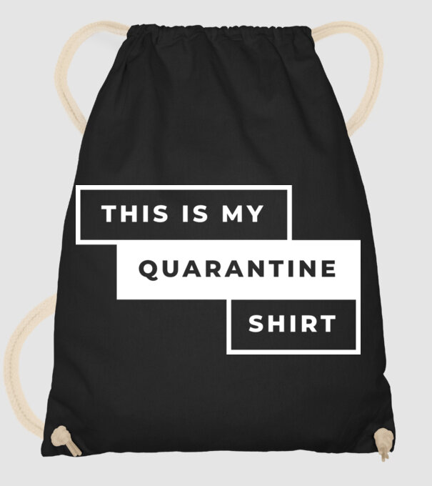 This is my quarantine shirt model negru pe tricou