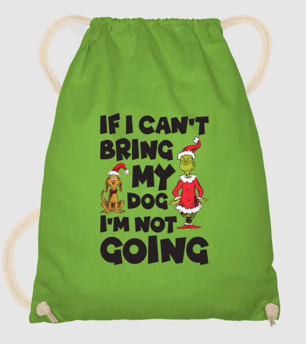 If i can't bring my dog I'm not going model verde de măr pe tricou