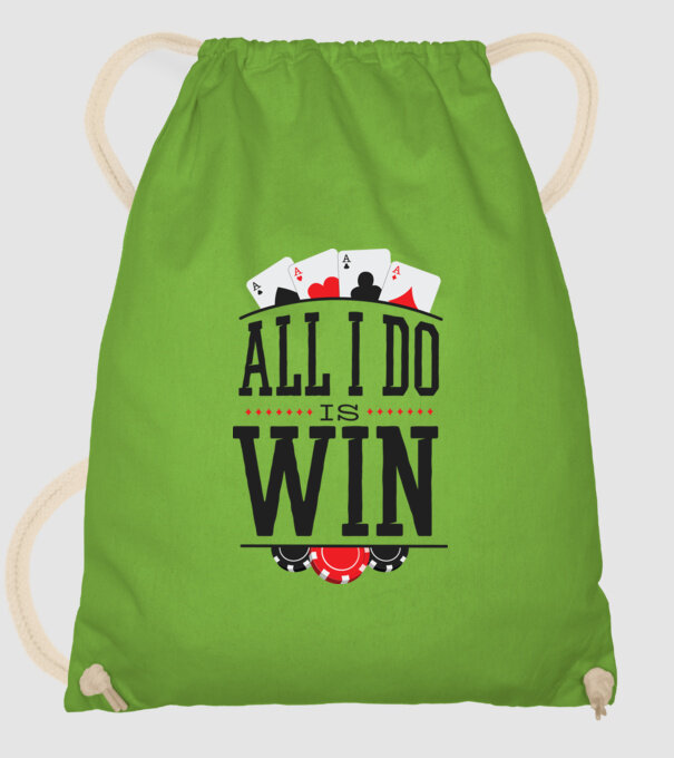 All I do is win Poker model verde de măr pe tricou