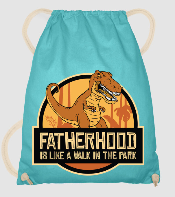 A fi tată - E ca o plimbare în Parcul Dinozaurilor model turcoaz pe tricou