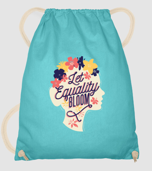 Let Equality Bloom Ziua Femeii model turcoaz pe tricou
