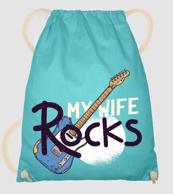 My wife rocks - Soția mea e tare model turcoaz pe tricou