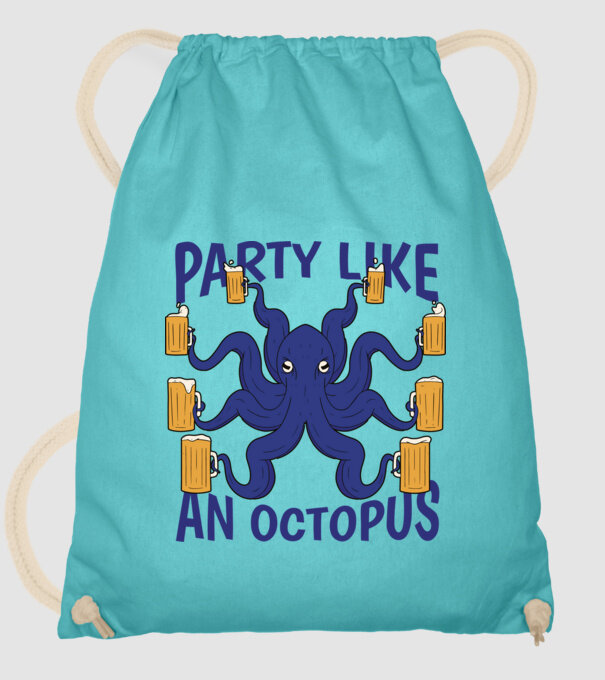 Party Like An Octopus model turcoaz pe tricou
