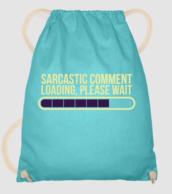 Comentariu sarcastic încărcare în curs model turcoaz pe tricou