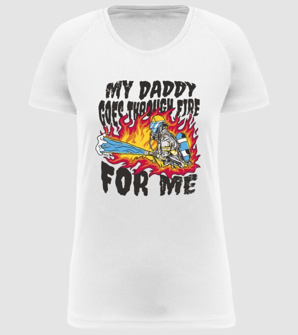 Tatăl meu trece și prin foc pentru mine model alb pe tricou