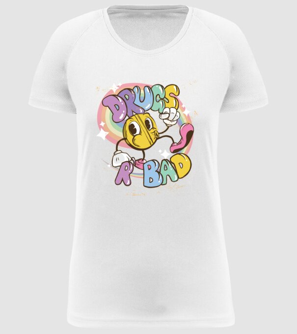 Drugs are Bad - Drogurile sunt rele pentru prevenire model alb pe tricou