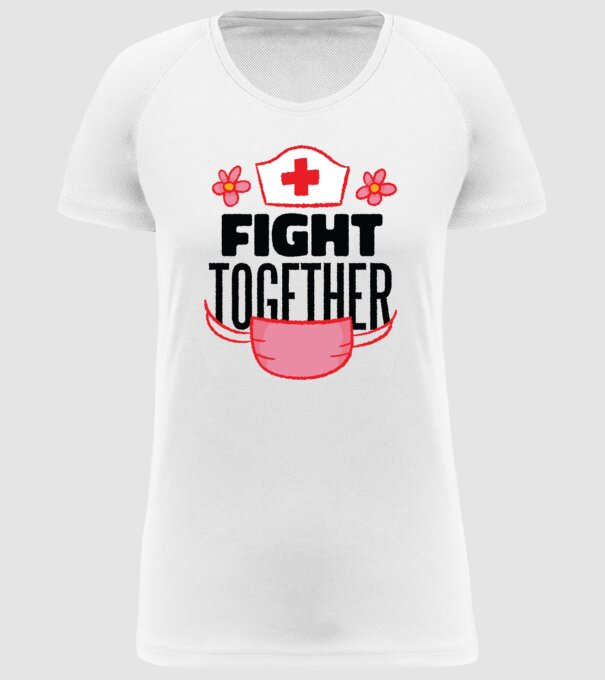 Fight together Asistentă medicală model alb pe tricou