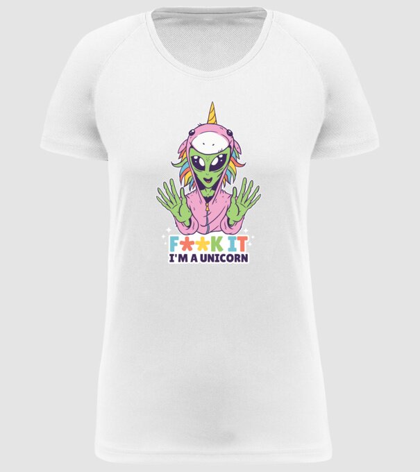 'Fuck it i''m a Unicorn vicces Alien Unikornis' model alb pe tricou