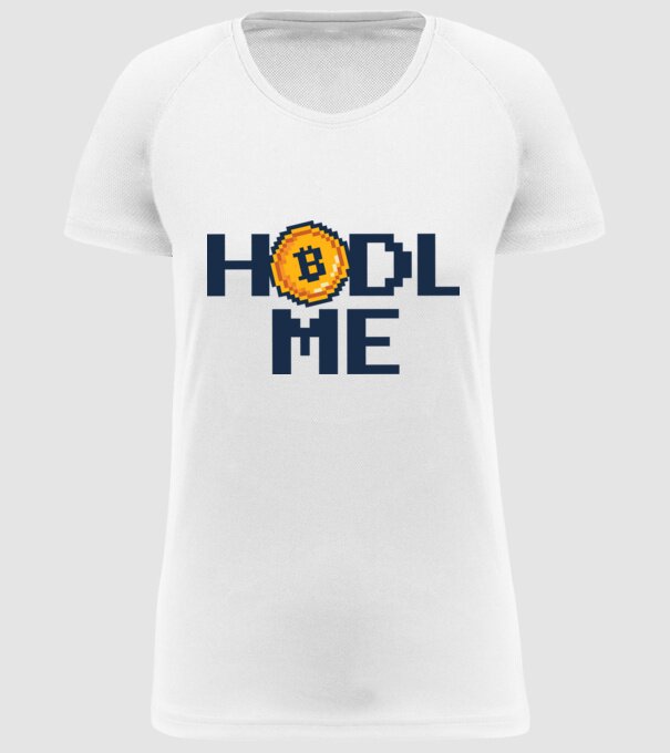 Hodl Me Bitcoin model alb pe tricou