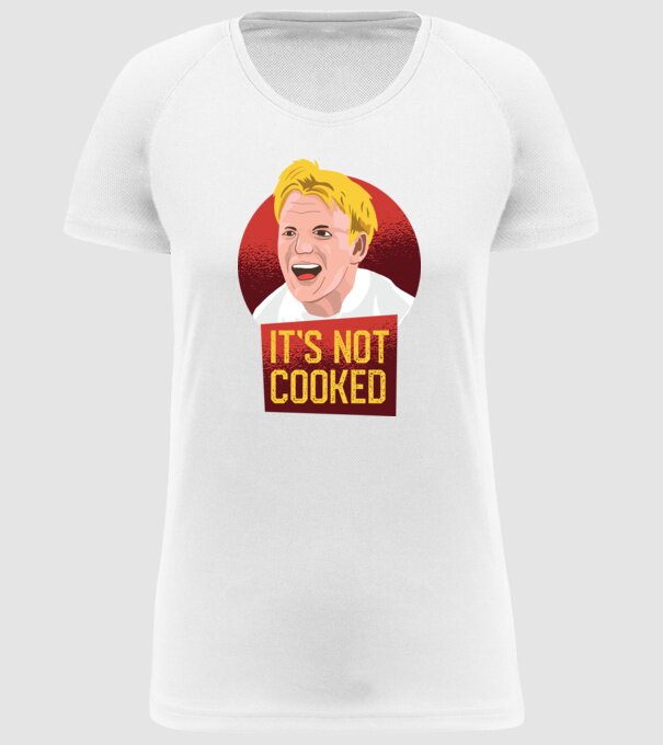'It''s not Cooked - tricou amuzant' model alb pe tricou