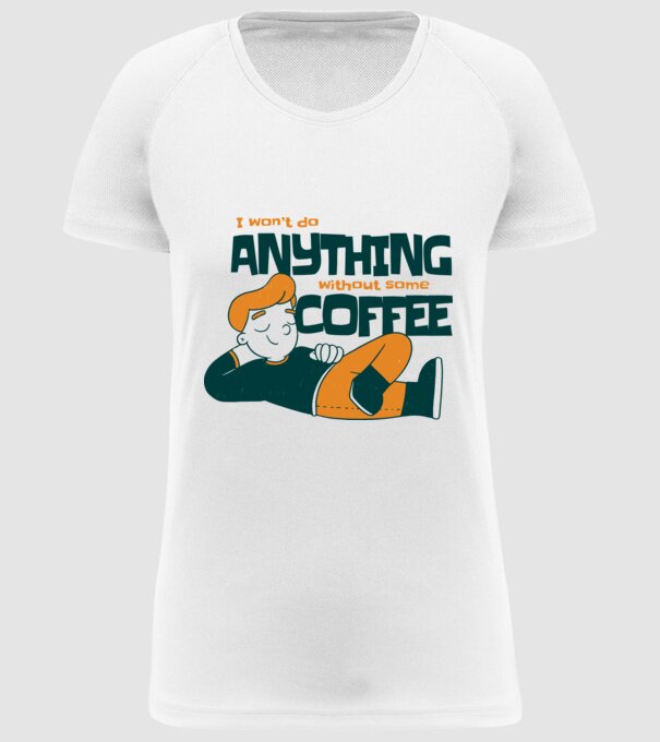 Nu pot fac nimic fără cafea model alb pe tricou