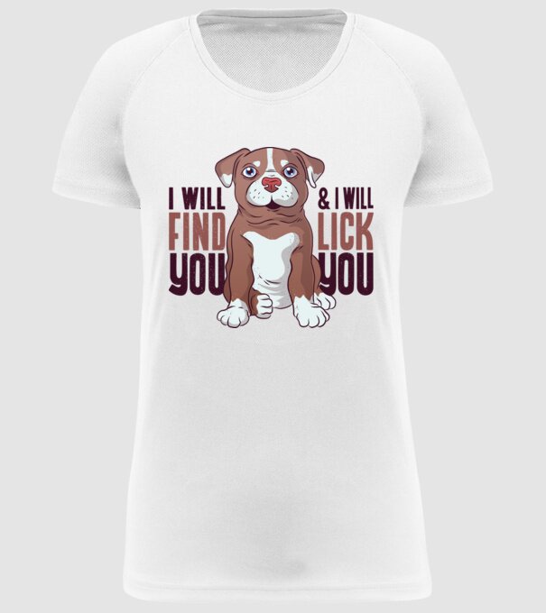Pitbull - I will find you and I will lick you model alb pe tricou