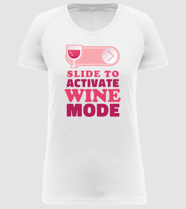 Slide To Activate Wine Mode model alb pe tricou