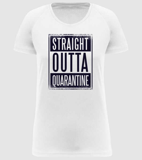 Straight outta quarantine model alb pe tricou