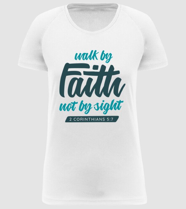 Walk by faith - Religie model alb pe tricou