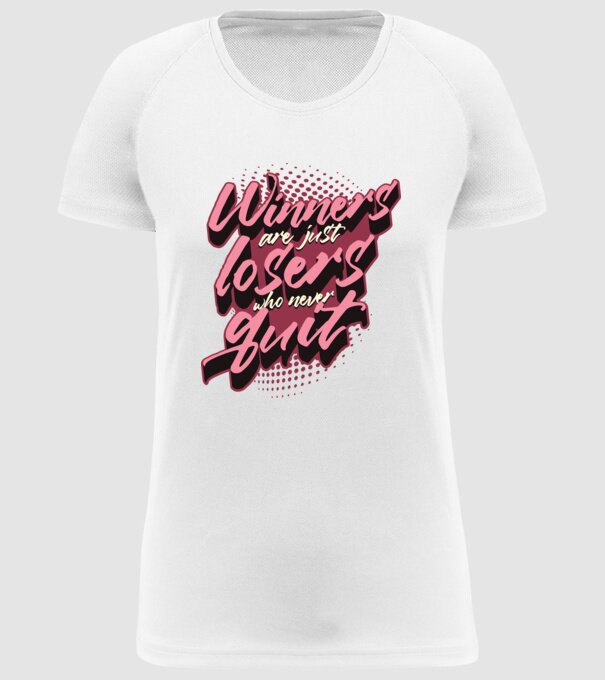 Winners are just losers who never quit model alb pe tricou