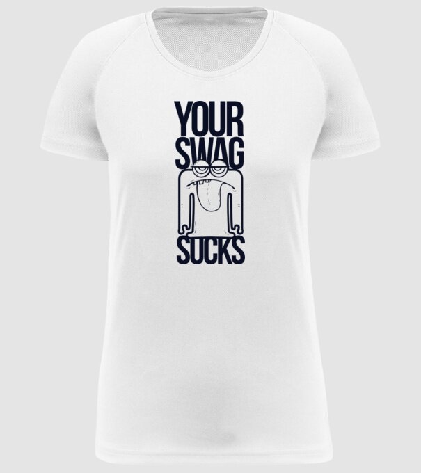 Your swag sucks model alb pe tricou