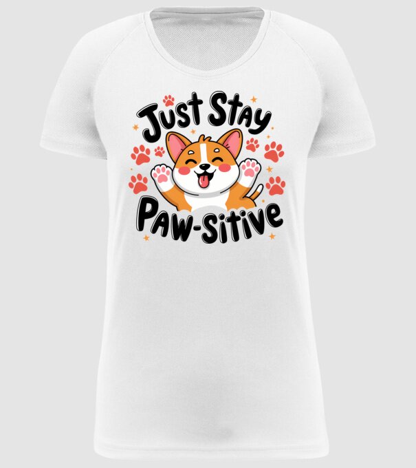 Just Stay Paw-sitive Alb model alb pe tricou