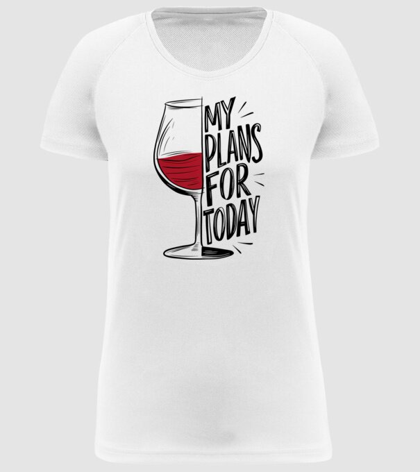 Wine Plans For Today Alb model alb pe tricou