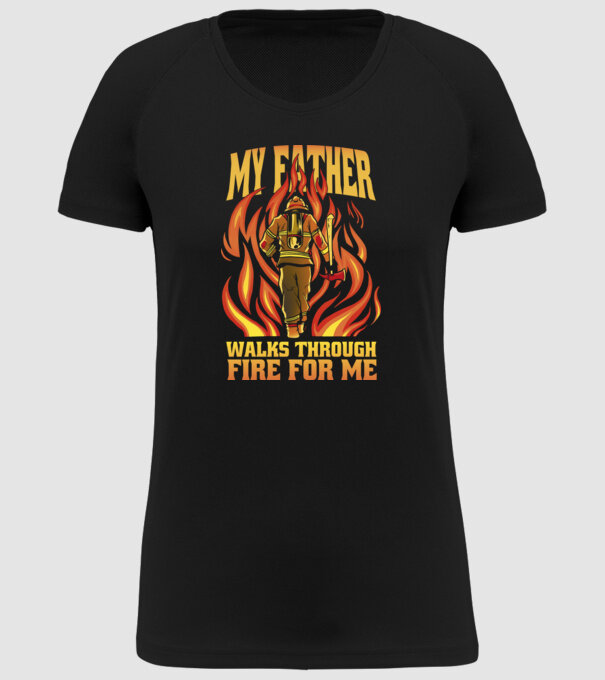 Tatăl meu trece prin foc pentru mine model negru pe tricou