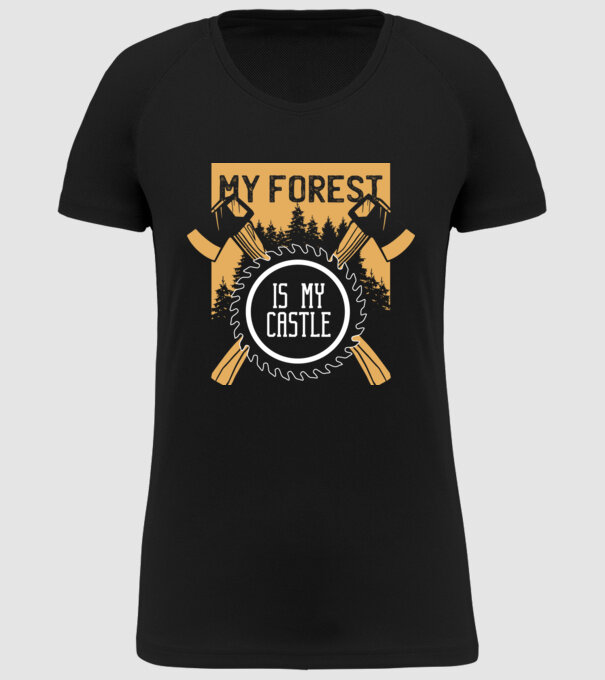 My Forest is my Castle - Pădurea mea este castelul meu model negru pe tricou