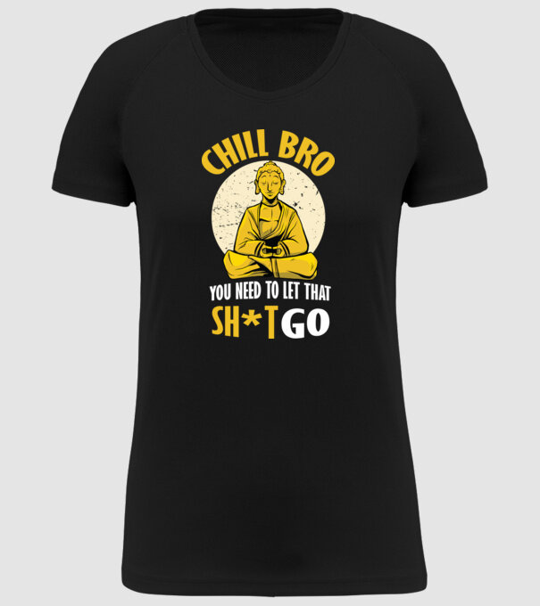 Calmează-te, lasă acel rahat Buddha model negru pe tricou