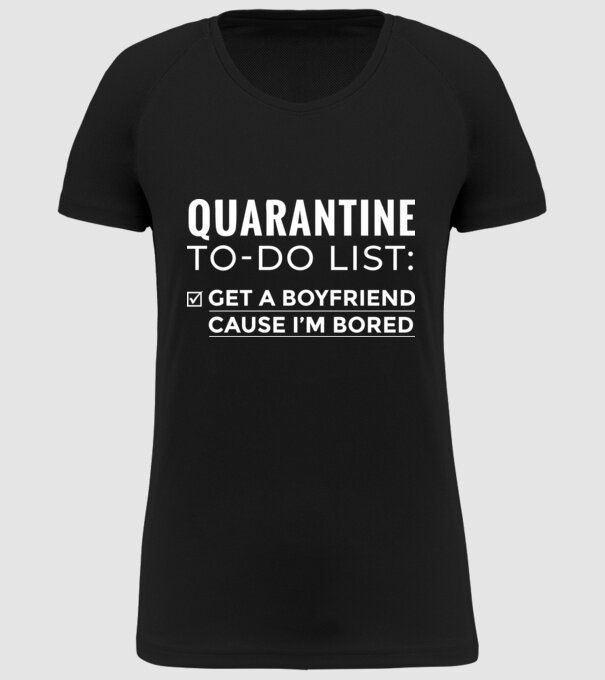Quarantine to do list model negru pe tricou