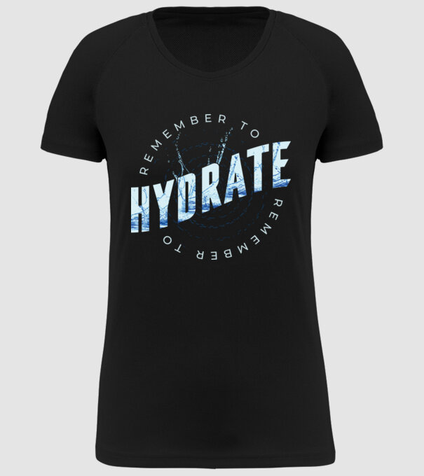 Remember to Hydrate model negru pe tricou