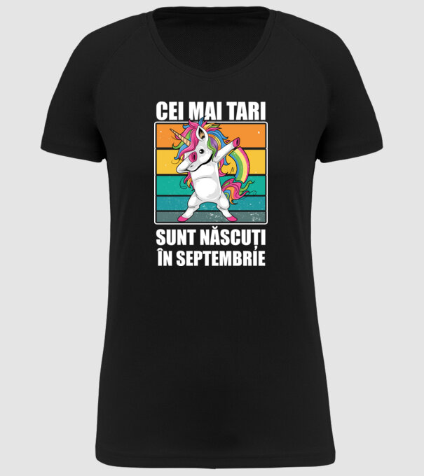 Cei mai tari sunt născuți în septembrie model negru pe tricou