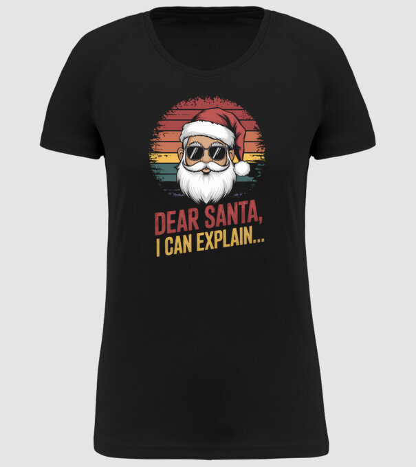 Dear Santa, I can explain... model negru pe tricou