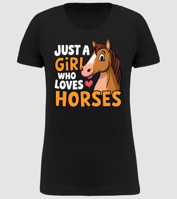 Just a girl who loves horses Negru model negru pe tricou