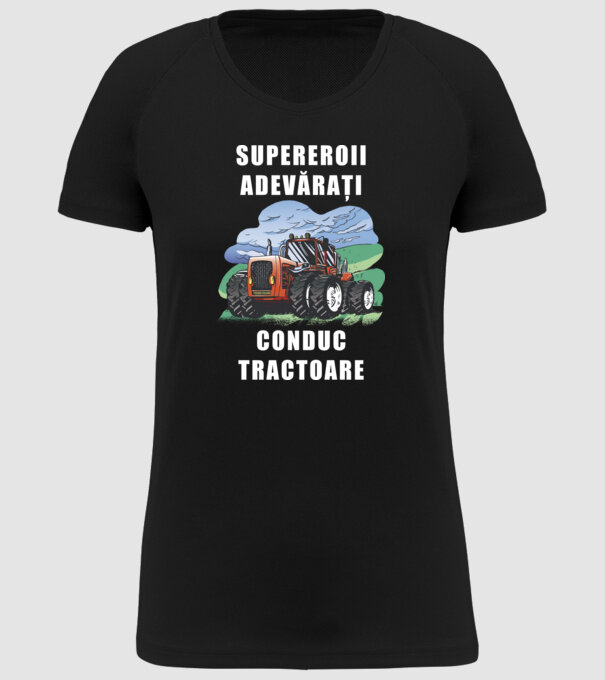 Supereroii adevărați conduc tractoare_D3470804 model negru pe tricou
