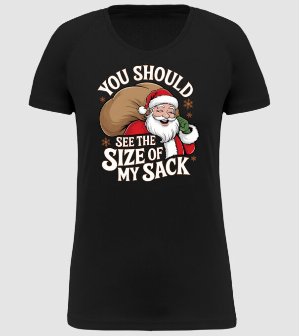 You Should See The Size Of My Sack Santa model negru pe tricou