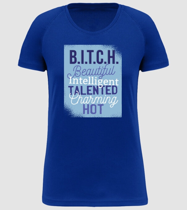 B.I.T.C.H. - Tricou cu inscripție amuzantă model albastru regal pe tricou