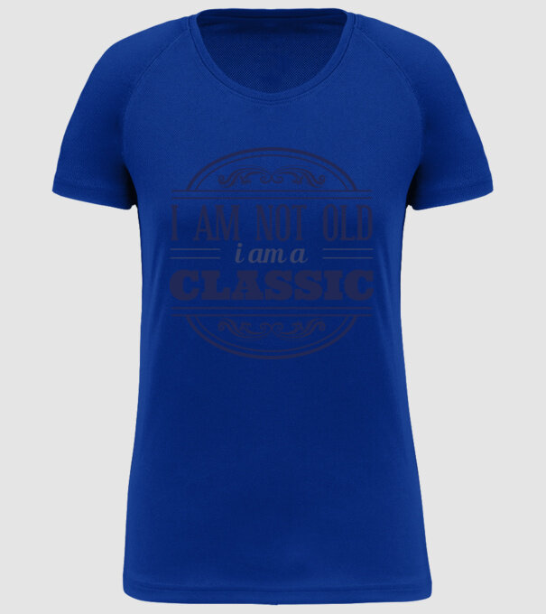 'I''m not old, I am a Classic' model albastru regal pe tricou