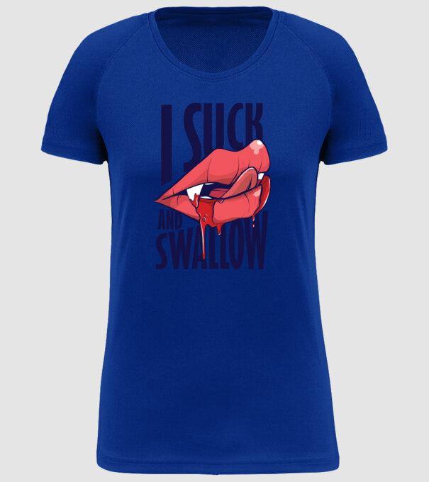 I suck and swallow Vampir model albastru regal pe tricou