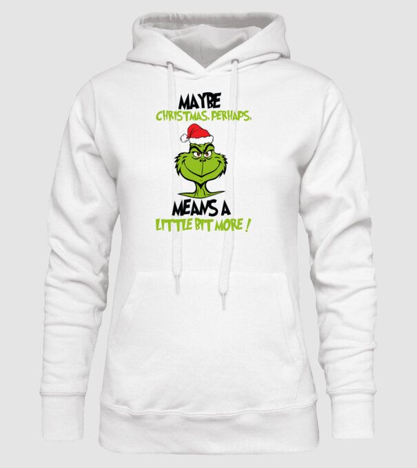 Maybe christmas - Grinch model alb pe tricou
