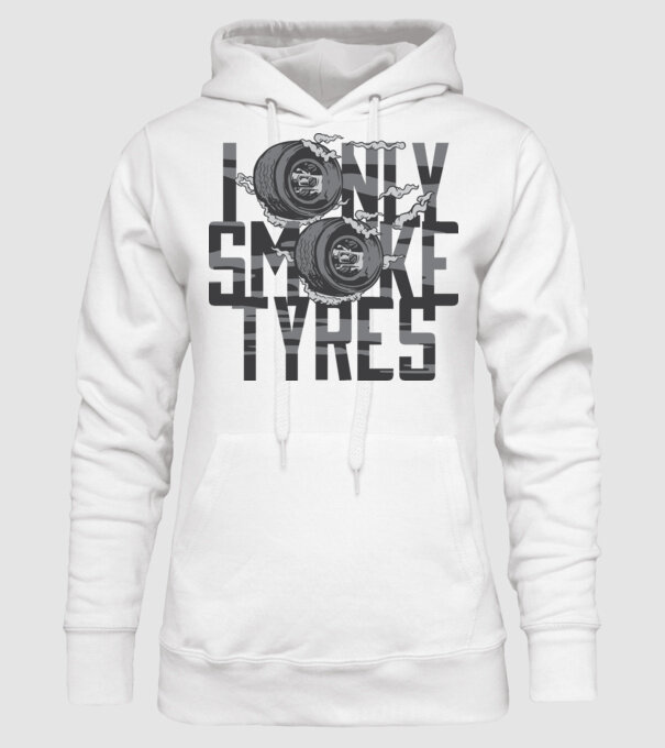 I only smoke Tyres model alb pe tricou