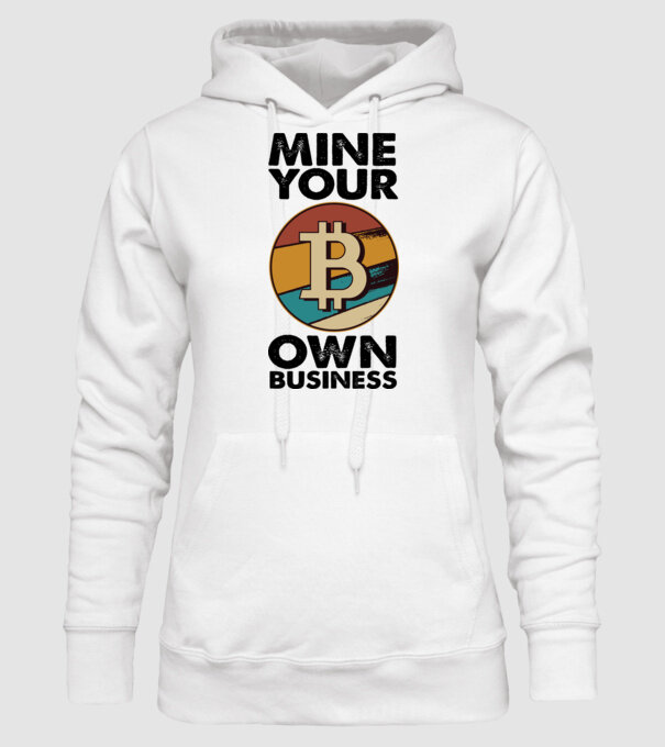 Mine your own business Bitcoin model alb pe tricou