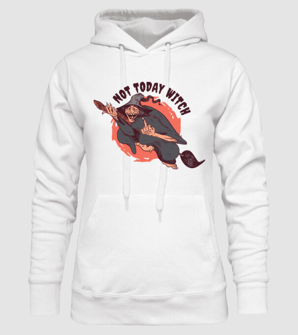 Not today witch model alb pe tricou